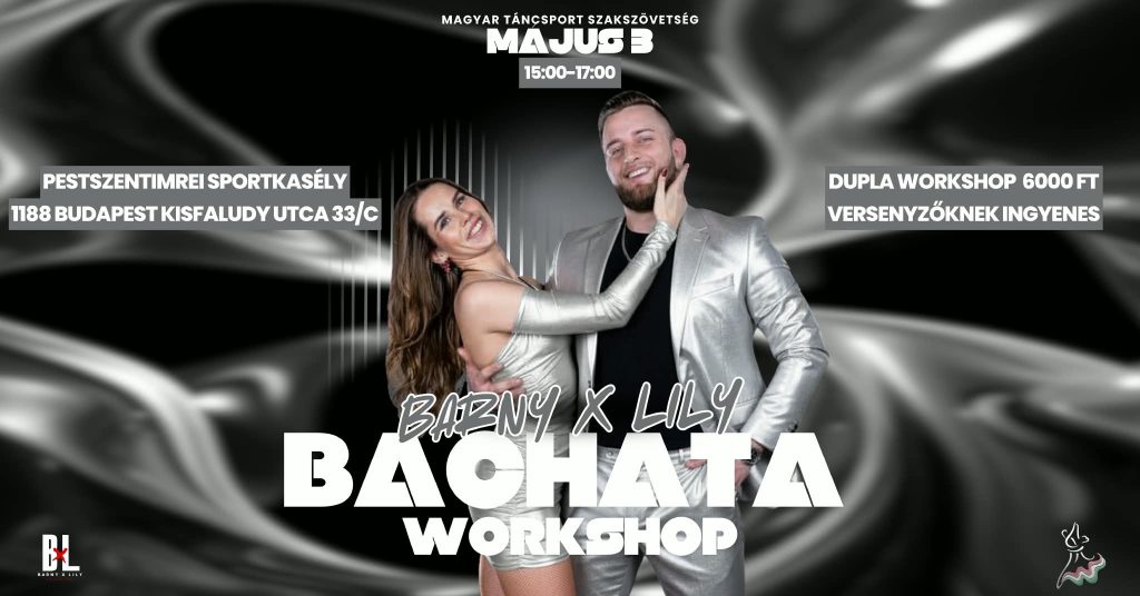Bachata Open Verseny és Workshop